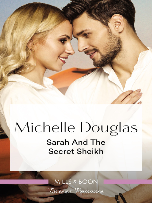 Title details for Sarah and the Secret Sheikh by Michelle Douglas - Available